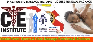 24 CE FL LMT Renewal Home Study Package Onsite Event, Sports & Chair Massage Practices & Routines with Sanitation Training Elective