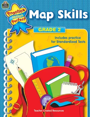 Map Skills Grade 2: Grade 2 (Practice Makes Perfect (Teacher Created Materials)) Illustrated Edition