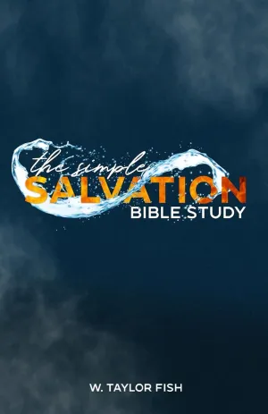 The Simple Salvation Bible Study Paperback  May 27, 2024